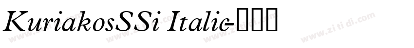 KuriakosSSi Italic字体转换